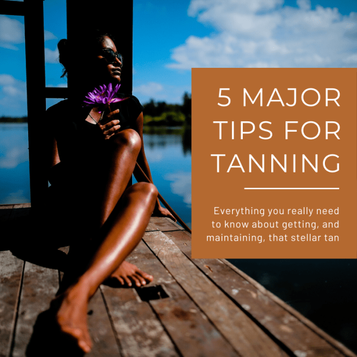 This article will provide you with the five main tips you need to know whenever you're looking to lock in that ideal tan.