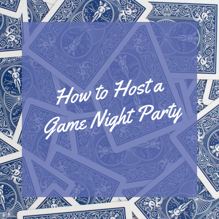How to Host a Game Night Party HobbyLark Games and Hobbies