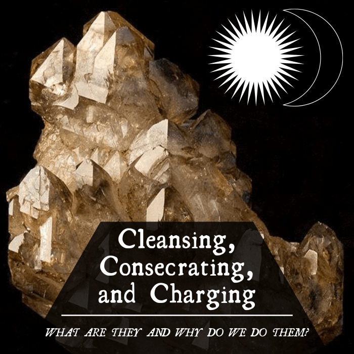 If you're interested in Wicca, you've likely heard the terms "cleanse," "consecrate," and "charge." But what do they mean?