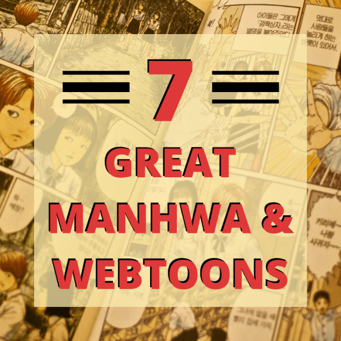 These are my seven favorite manhwa comics. If you want to get into Korean webcomics, I recommend starting with one of these titles.