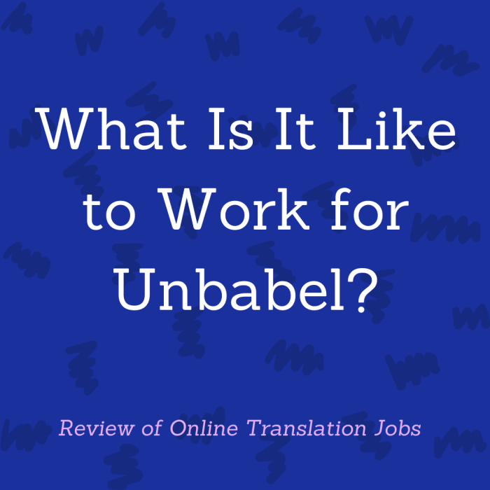 Read a review of working for Unbabel, including what the translation tasks are like and how much you can earn.