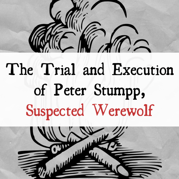 Read about the case of Peter Stumpp, a man tried and executed for being a werewolf in the 16th century.