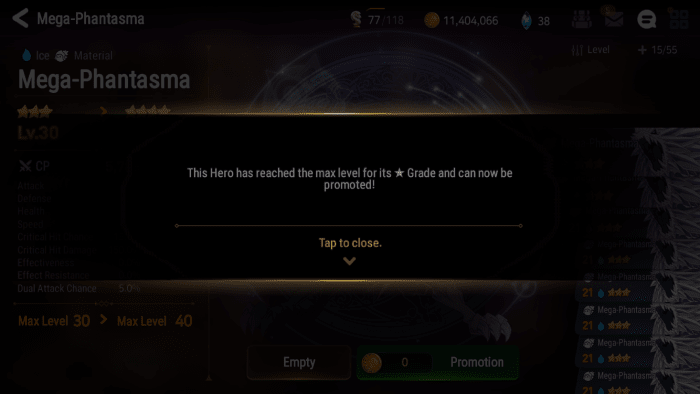 When a hero reaches its max level, it can be promoted. This message is only displayed when you enhance a hero to max level, not when a hero reaches max level through battle experience.
