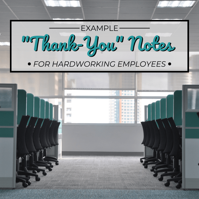 Motivate your best employees to keep working hard by recognizing their contributions with thank you notes and emails.