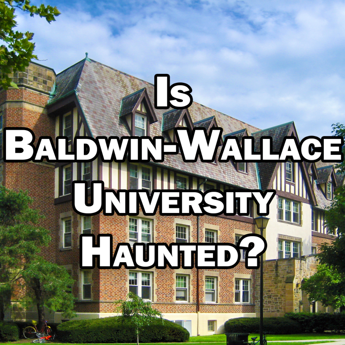 Could Baldwin-Wallace University be haunted? Many students and Berea residents have reported paranormal happenings and ghost sightings in and around the BW campus.