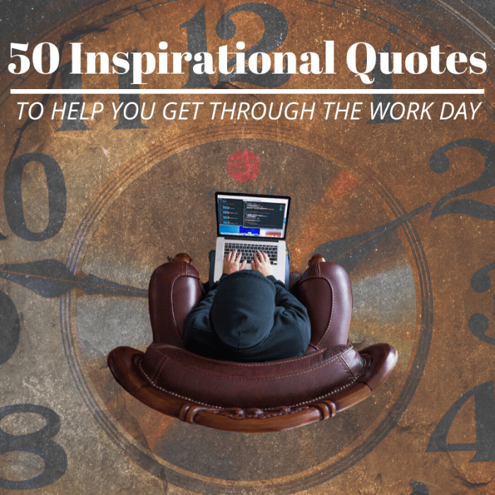 Sometimes it's tough to find motivation during days that are unspectacular, but reading the right words can certainly help.