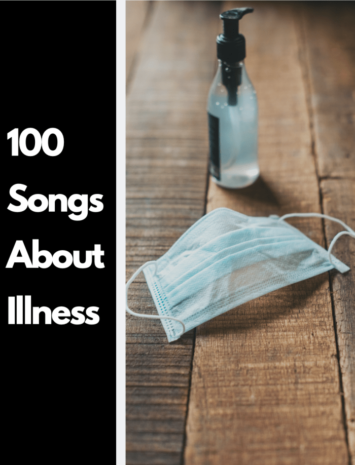 Lyrics about illness and disease are more common than you'd think. Let these fabulous songs help you in times of need.