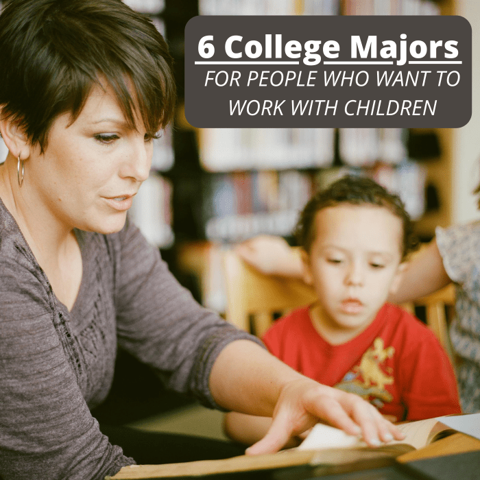 These six academic pathways are good choices for those who want to support children in their careers.