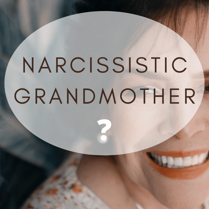 is de grootmoeder van uw kinderen narcistisch? Hoe erachter te komen en wat te doen als ze is.' grandmother narcissistic? How to find out and what to do if she is.