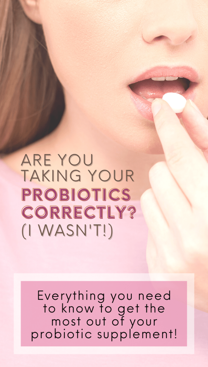Turns out, I’ve been taking probiotics wrong my whole life! And maybe you have too. Here's everything you need to know to get the most out of your probiotic supplements.
