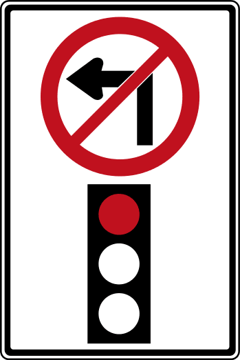 nigdy nie możesz skręcić w lewo na czerwonym, gdzie jest umieszczony taki znak.