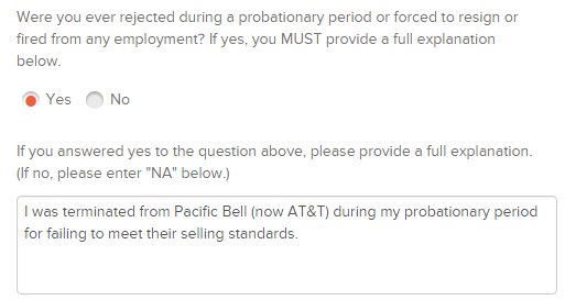 An online application that asks the prospective employee if they have ever been terminated from a job.