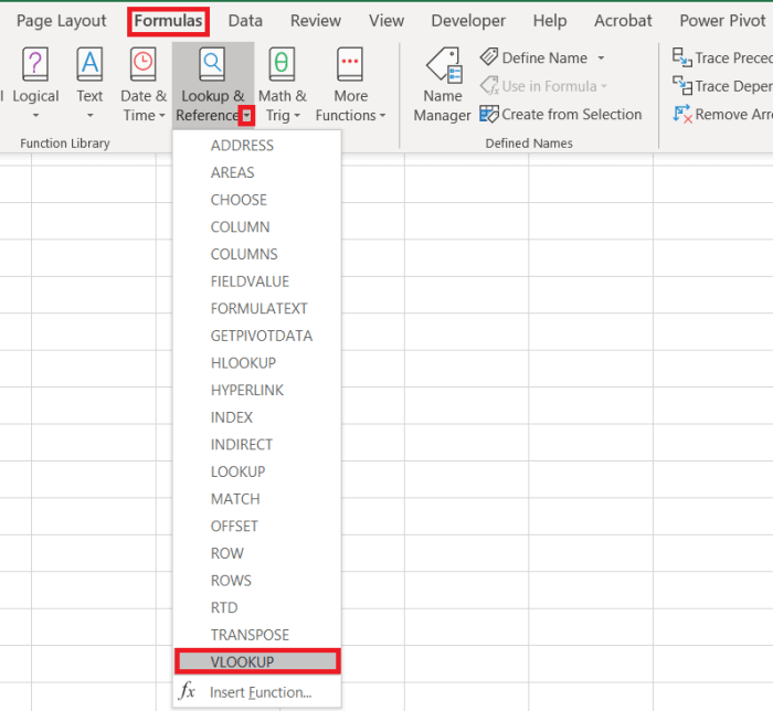 To insert the LOOKUP function from the formula tab you must first navigate to: Formulas→Lookup & Reference→LOOKUP