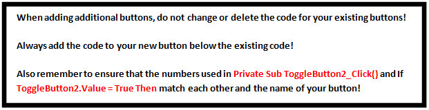 Important considerations when creating code for more than one Toggle Button in Excel 2007 and Excel 2010.