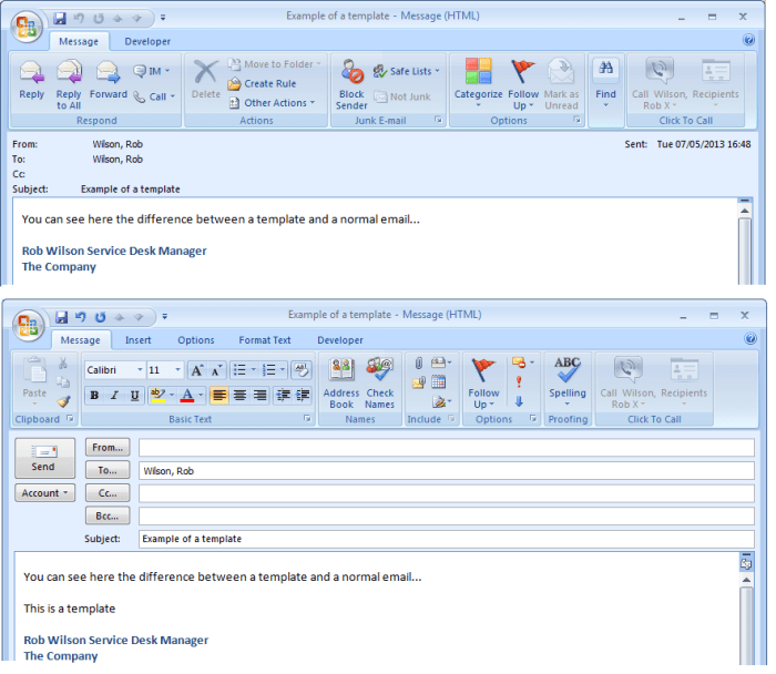 Example of a normal email message (top) and a template (bottom) created in Outlook 2007 or Outlook 2010 to illustrate the differences.