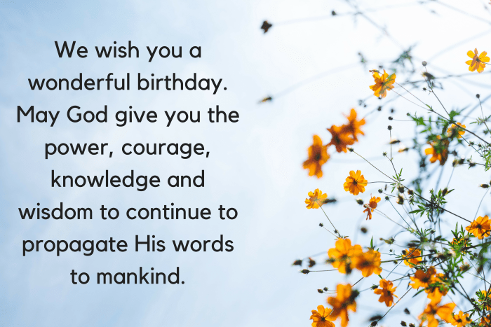 Wishing your spiritual leader a happy birthday will make them feel valued and inspire them to continue providing invaluable guidance to you and your congregation.