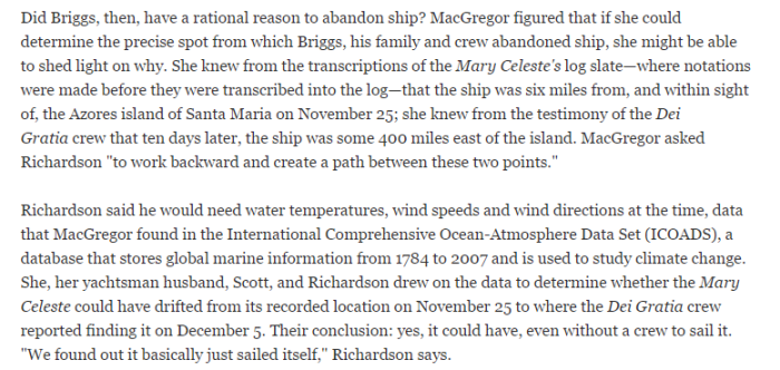 This shows that the ship most probably sailed itself on a natural path almost to what it would have with a crew on board.