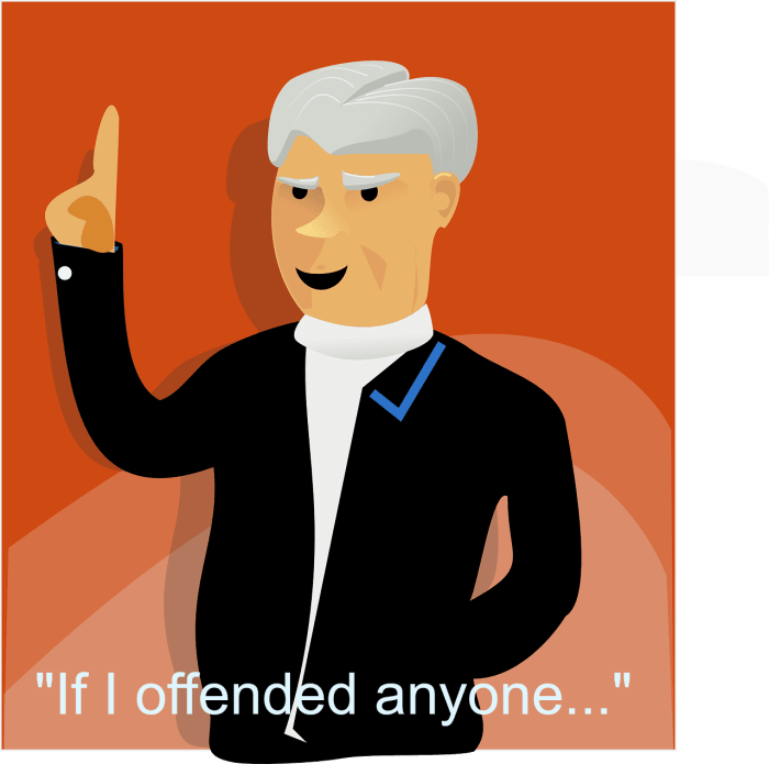 Politicians hate to admit that they have said something offensive.