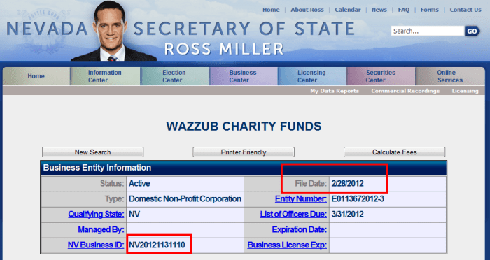 Nevada Secretary of State website, Wazzub Charity Funds was registered on February 28th, 2012, one MONTH after announcement.
