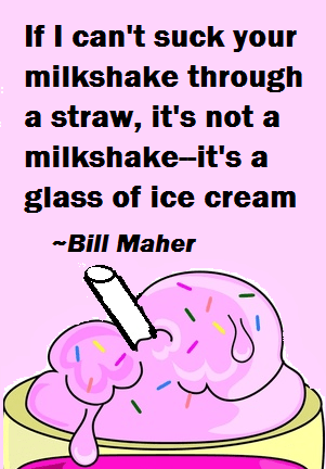 from: "The New New Rules: A Funny Look At How Everybody But Me Has Their Head Up Their Ass" by Bill Maher