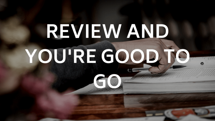 Review and You're Good to Go - Photo by Wadi Lissa on Unsplash and Edited by Cromwells via Canva