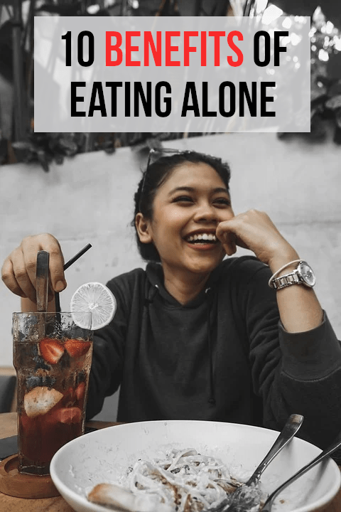 Solo dining is often portrayed as somehow unhealthy or antisocial, but this article explores 10 of the main positives...