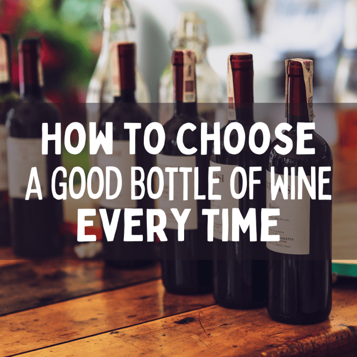 How to Choose a Good Bottle of Wine Every Time Delishably Food and Drink