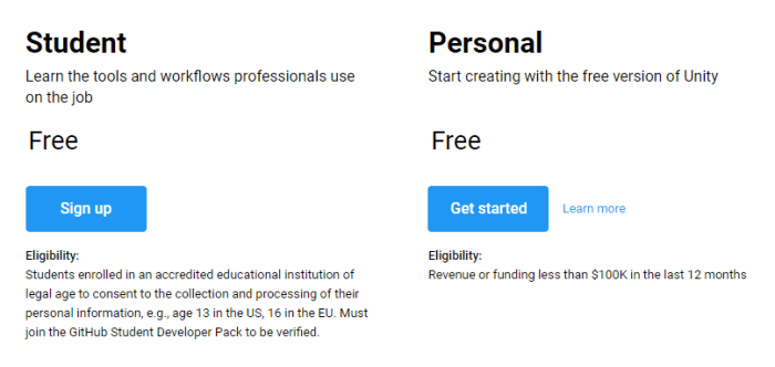 Unity has a number of account options. As a beginner, you should head to the "Individual" section and select "Personal". You can always upgrade to a paid plan in the future.