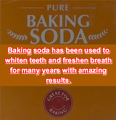 Baking soda has been used to whiten teeth and freshen breath for many years with amazing results.