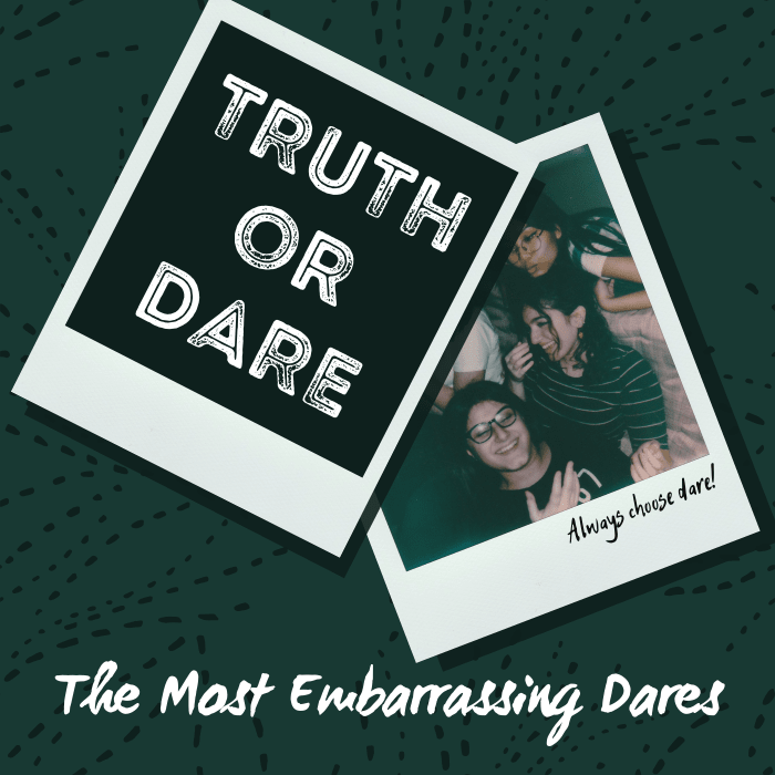 250-embarrassing-dares-for-truth-or-dare-hobbylark