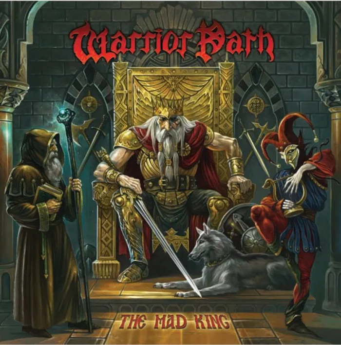 Warrior Path - The Mad King (2021) Warrior-path-the-mad-king-album-review