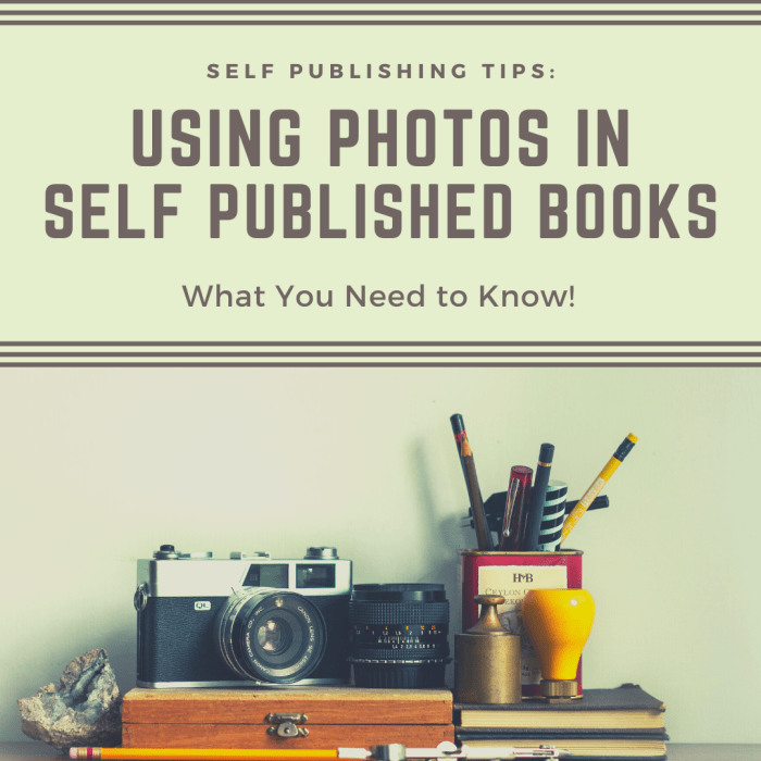 Understand the legal and technical issues for using photos in self published books