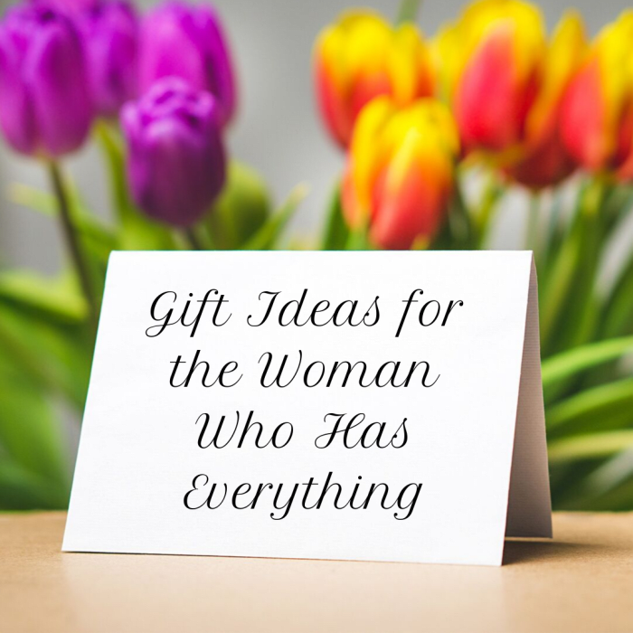 This article will provide dozens of different ideas for what to get the woman who seems to have everything.