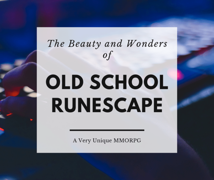 "Old School RuneScape" is much more fun than any of the newer releases. Don't believe me? Read on and you'll be convinced!