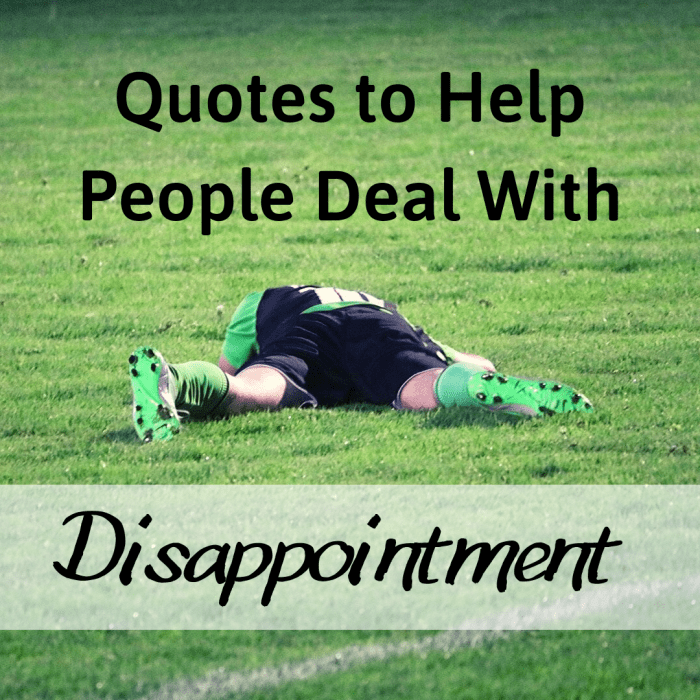 Get some encouraging words to offer those struggling with feelings of failure, disappointment, and depression.