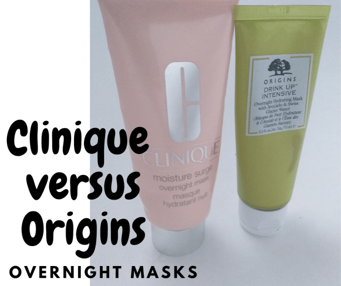 A review on Clinique Moisture Surge Overnight Mask and Origins Drink Up Intense Hydrating Overnight Mask.