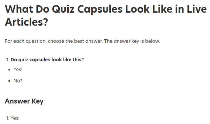 This is what a Quiz Capsule looks like in a live article when you choose "Option 1" (only one correct answer).