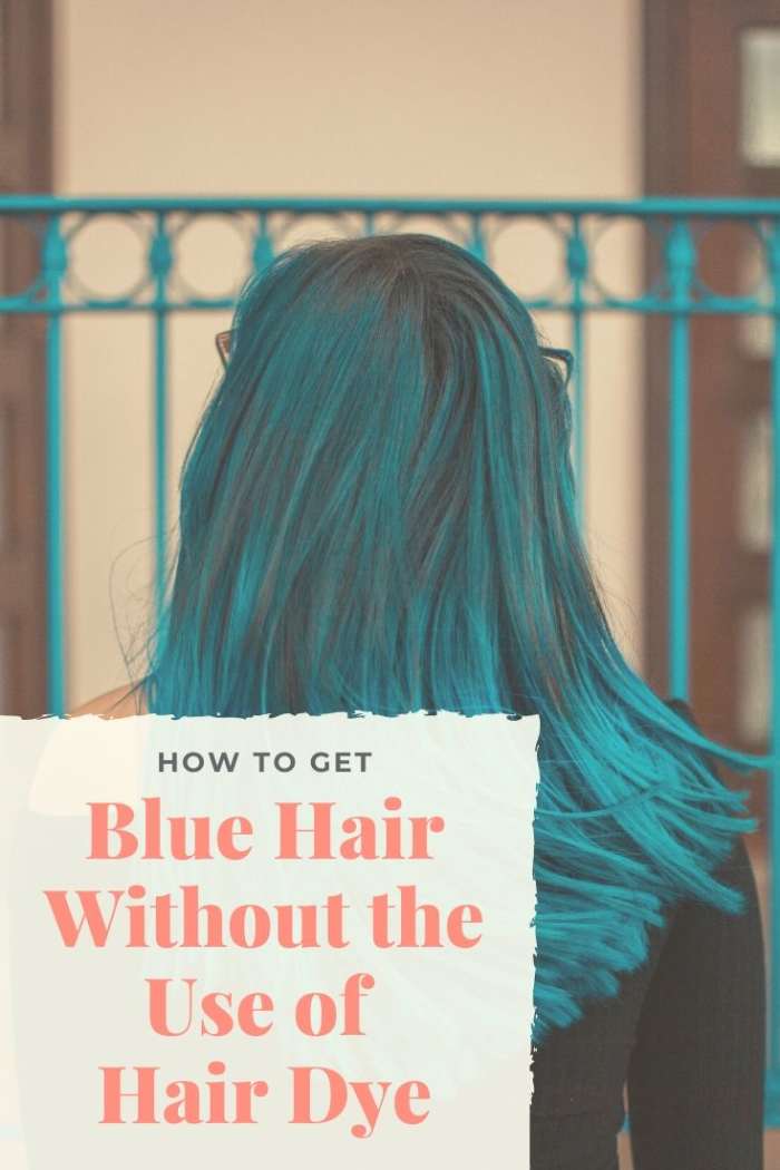 How to Dye Your Hair Blue at Home Without Chemical Dyes - HubPages