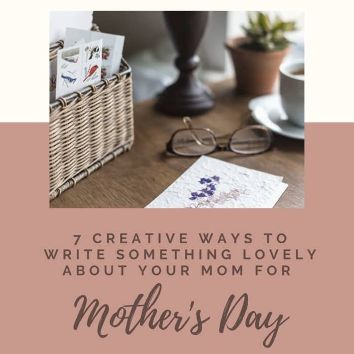 What to write to your mom on Mother's Day?