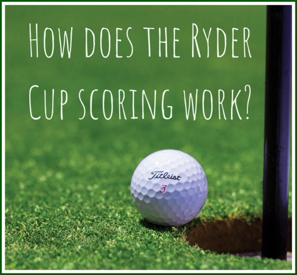 How Does The Ryder Cup Scoring Work HowTheyPlay