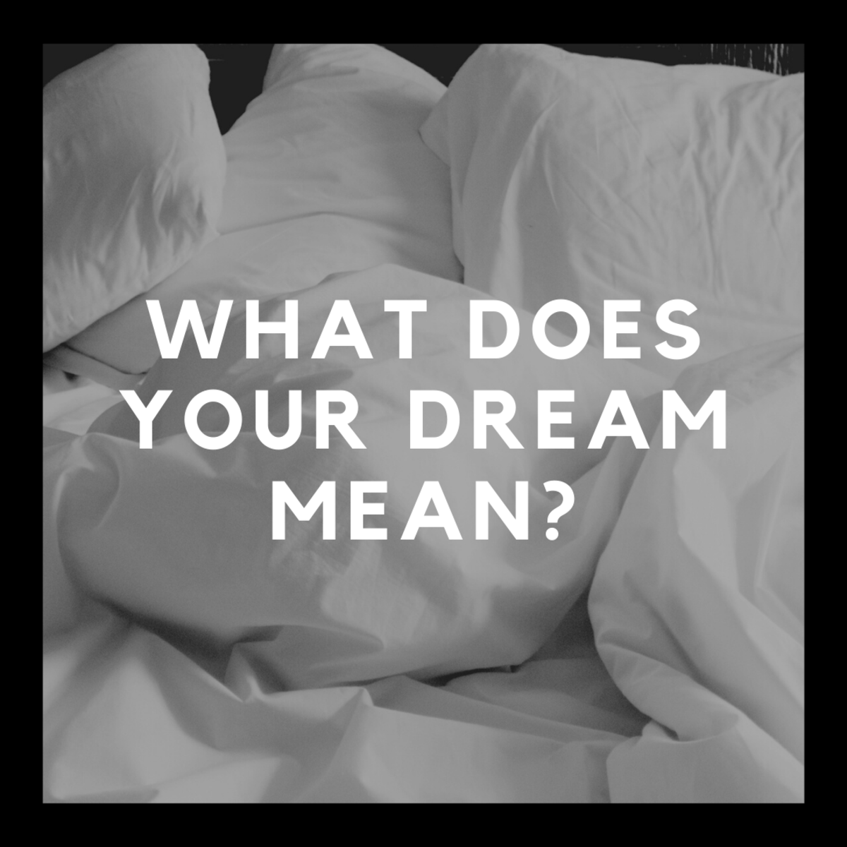 Learn what that weird dream you keep having means!