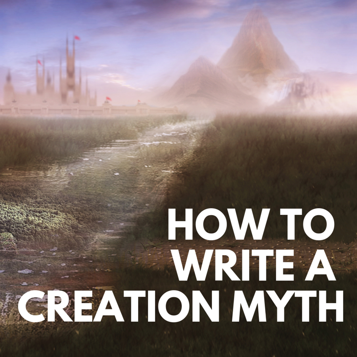 How To Write Your Own Creation Myth HobbyLark