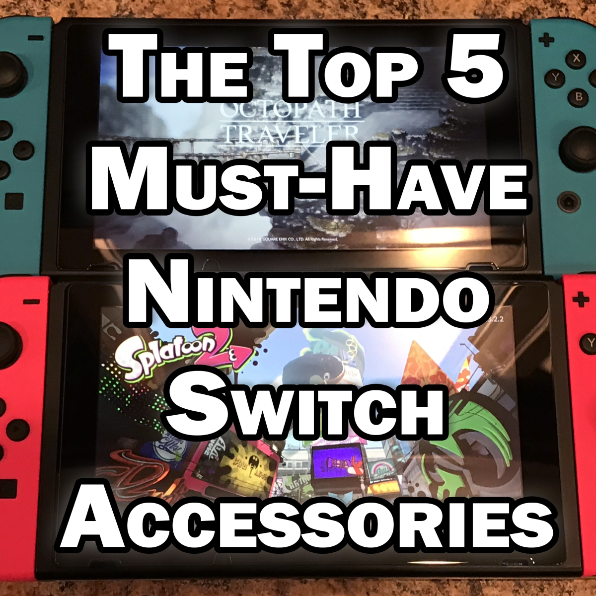 The Top 5 Must-Have Nintendo Switch Accessories