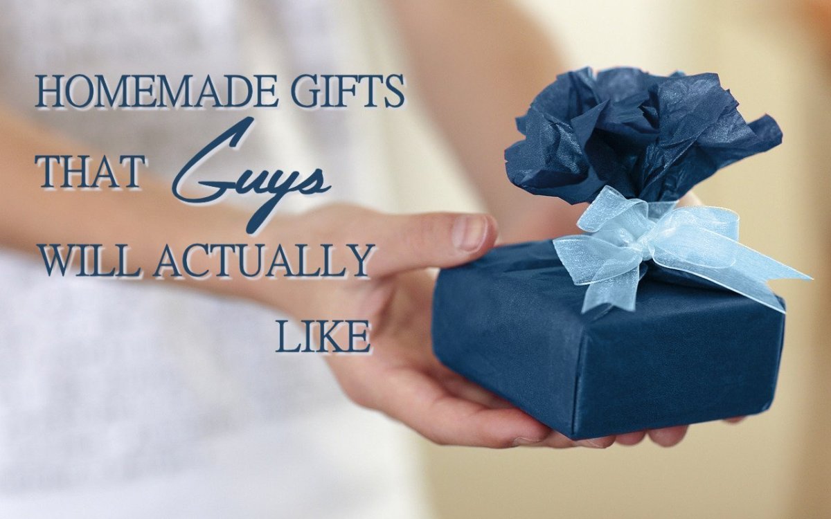 8 Homemade DIY Gift Ideas That Guys Will Actually Like