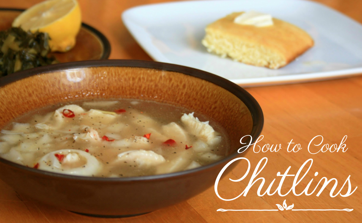 Soul Food: How to Cook Chitlins (Chitterlings) & Some Chitlin’ History