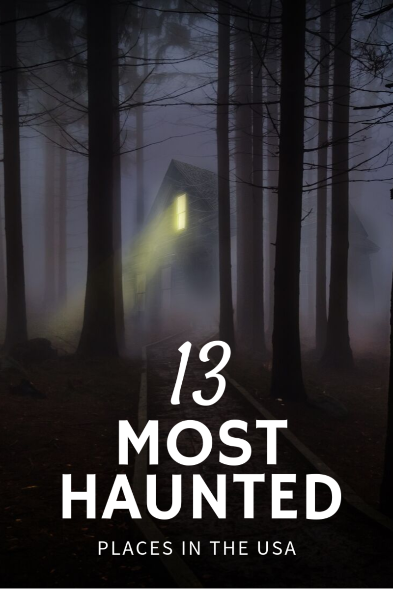 读了13个最闹鬼的地方在美国!