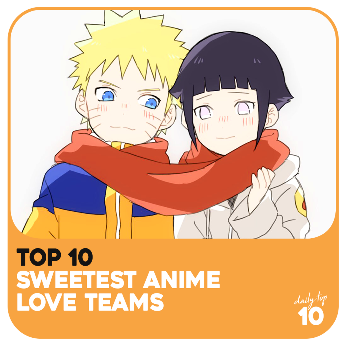 Top 10 Sweetest Anime Love Teams