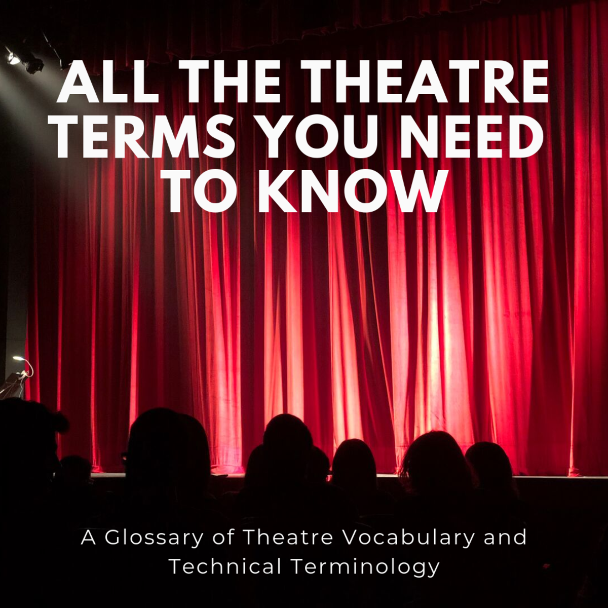 Glossary Of Technical Theatre Terms
