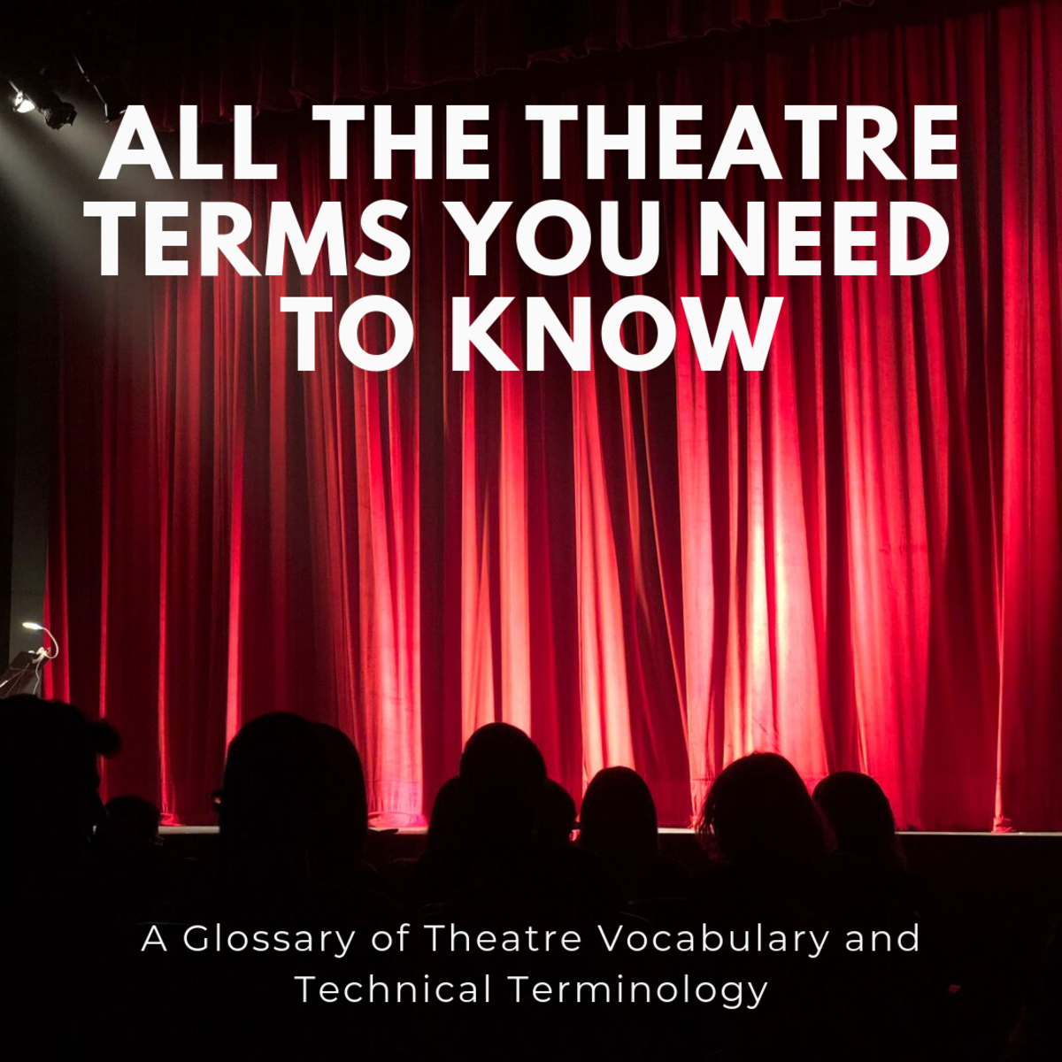 Broadway And Theatre Vocabulary And Terms HobbyLark