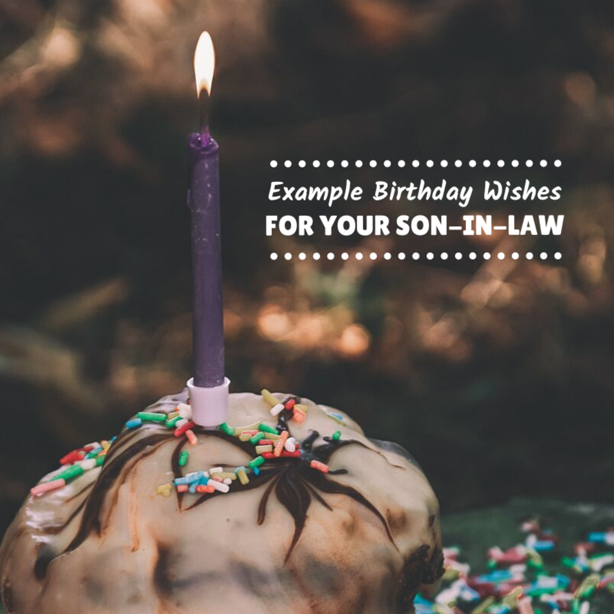 Finding the appropriate words for a birthday message to your son-in-law can be tricky. Use these tips and examples to get started. 